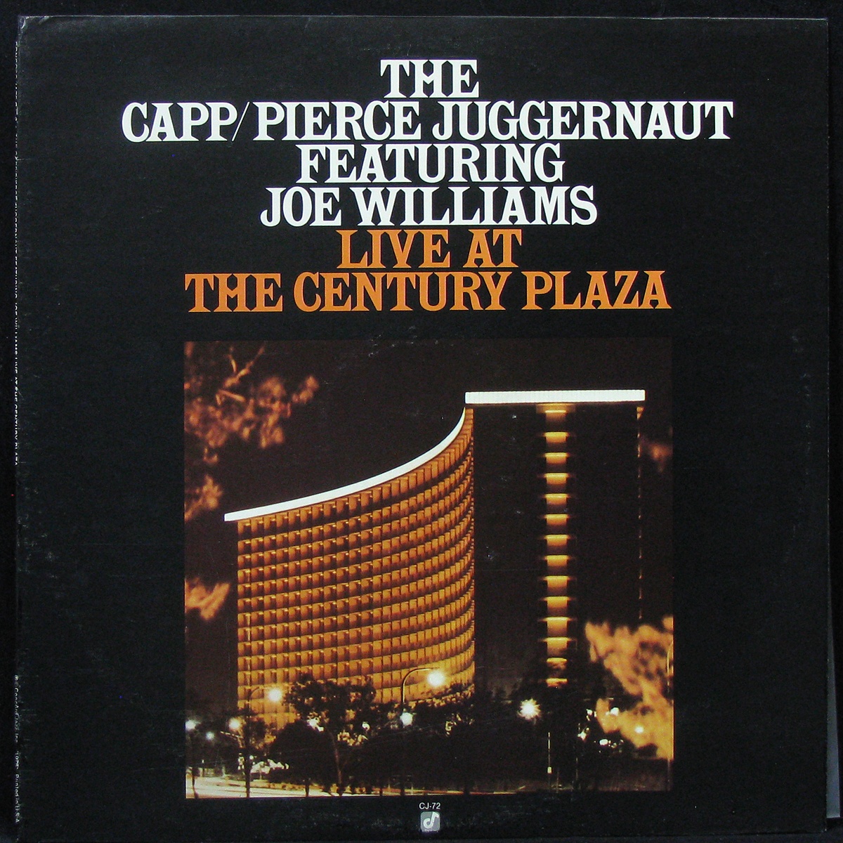 LP Capp/Pierce Juggernaut / Joe Williams — Live At The Century Plaza фото
