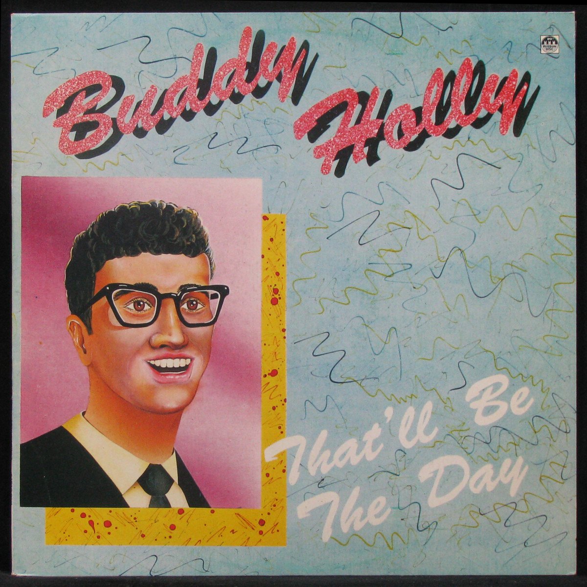 LP Buddy Holly — That'll Be The Day фото