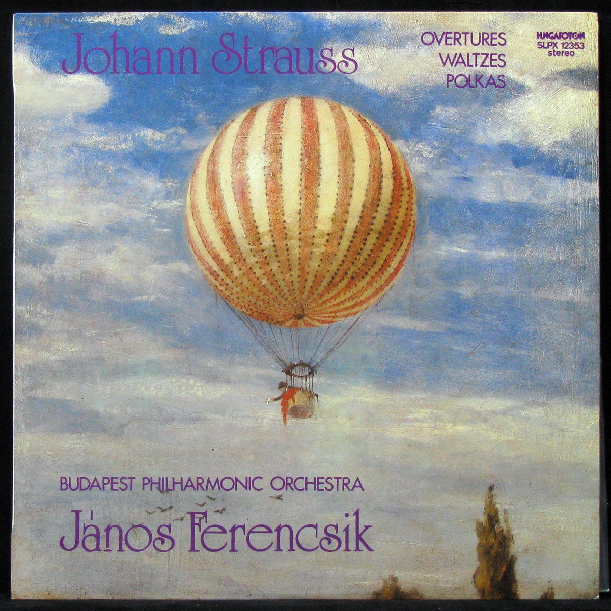 LP Ferencsik Janos — Johann Strauss: Overtures Waltzes Polkas фото