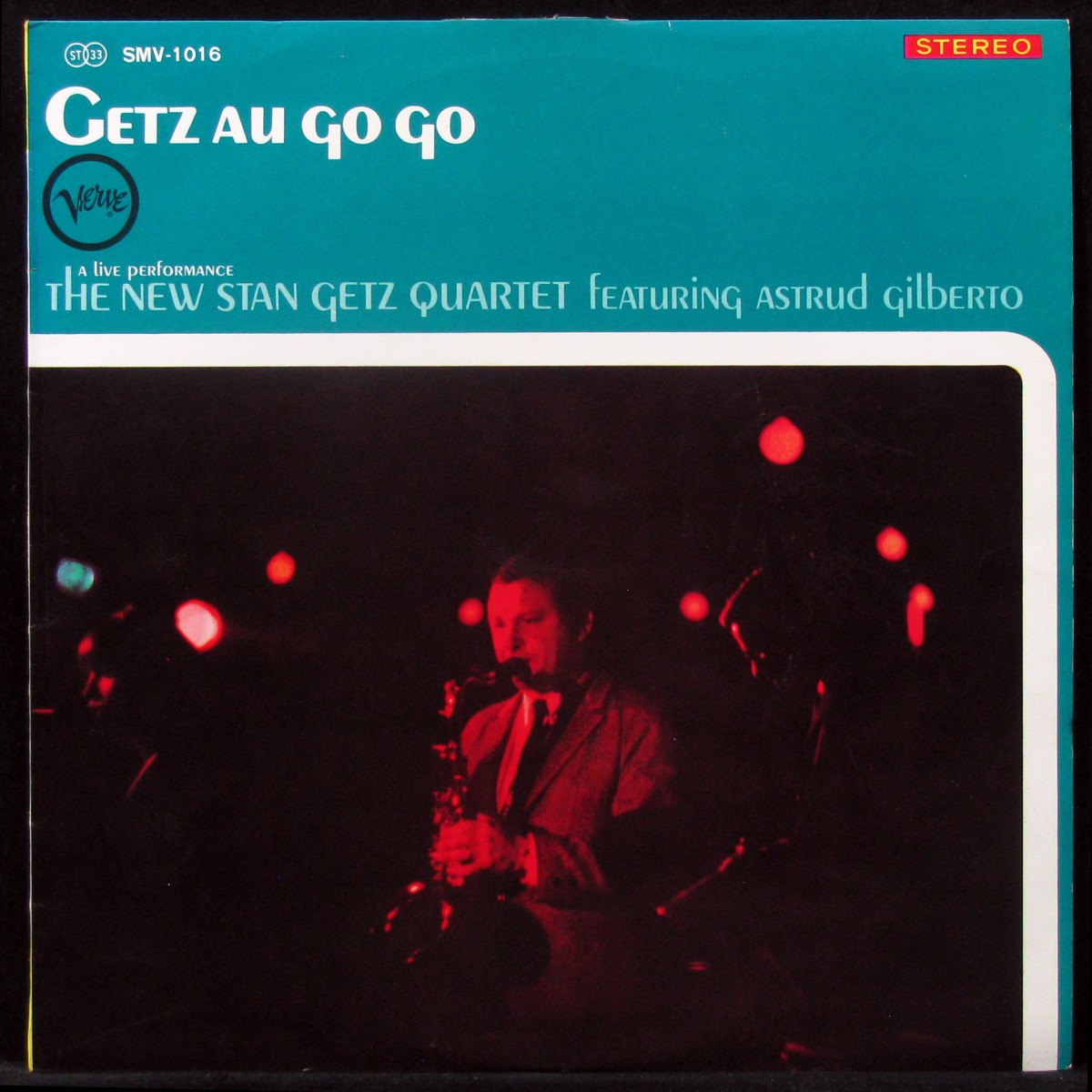 LP Stan Getz / Astrud Gilberto — Getz Au Go Go фото