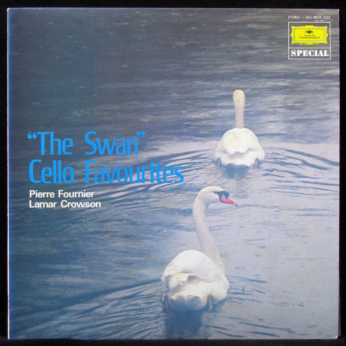 LP Pierre Fournier / Lamar Crowson — Swan. Cello Favourites фото