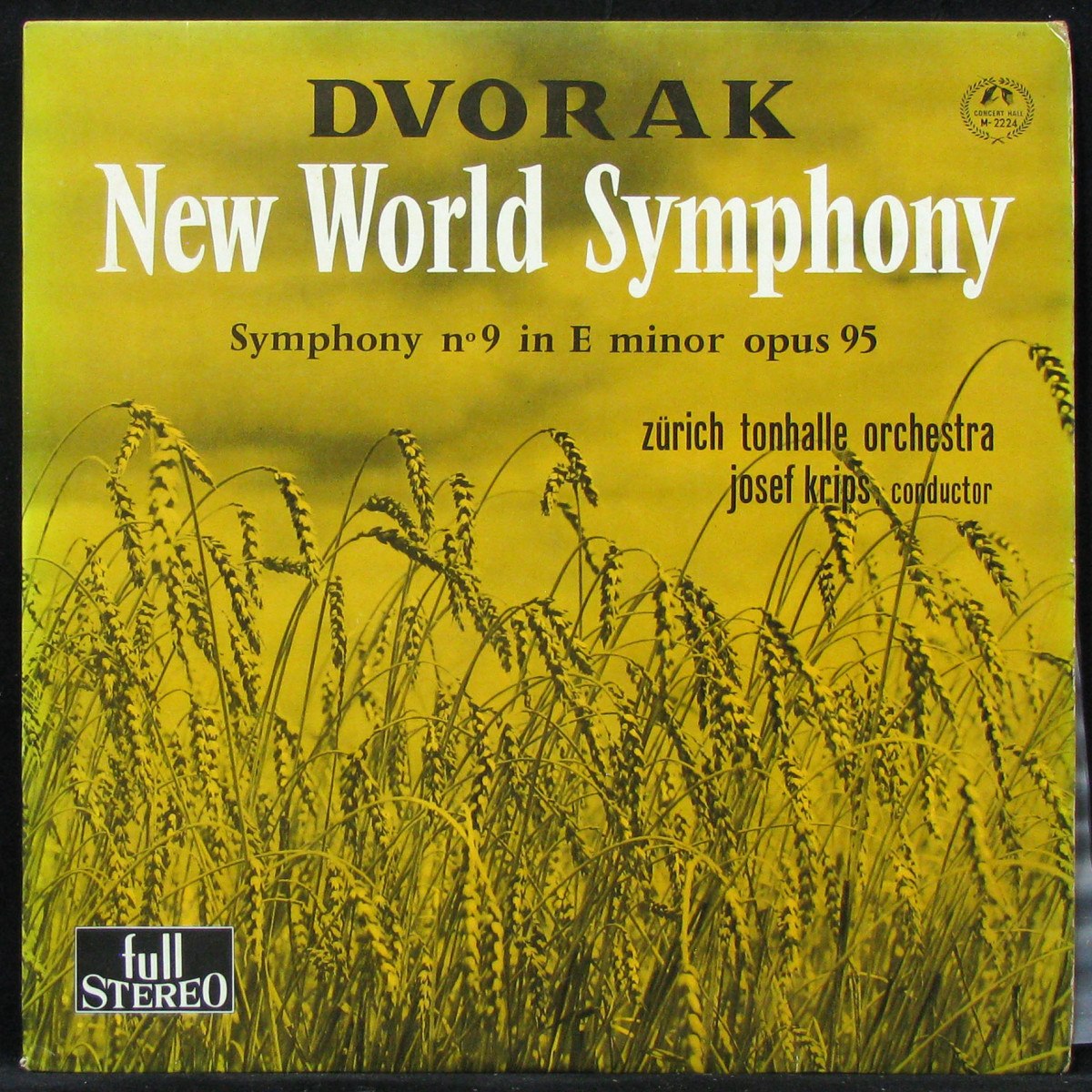 LP Josef Krips — Dvorak: New World Symphony - Symphony No. 9 In E Minor Opus 95 фото
