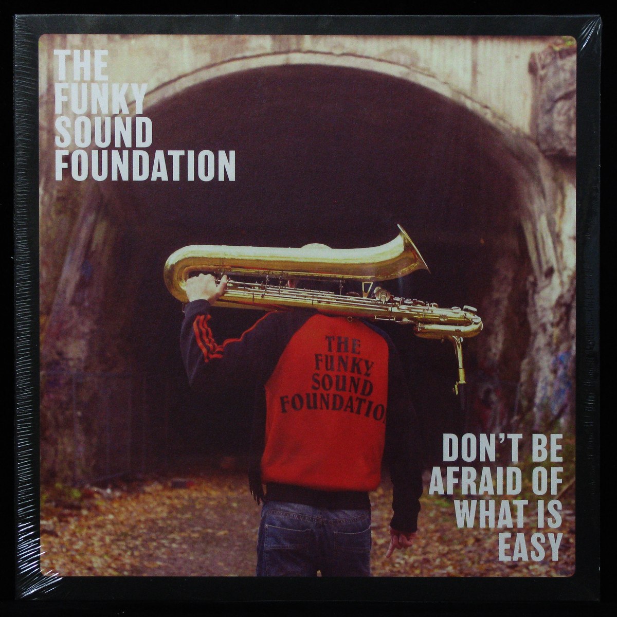 LP Funky Sound Foundation — Don't Be Afraid Of What Is Easy фото