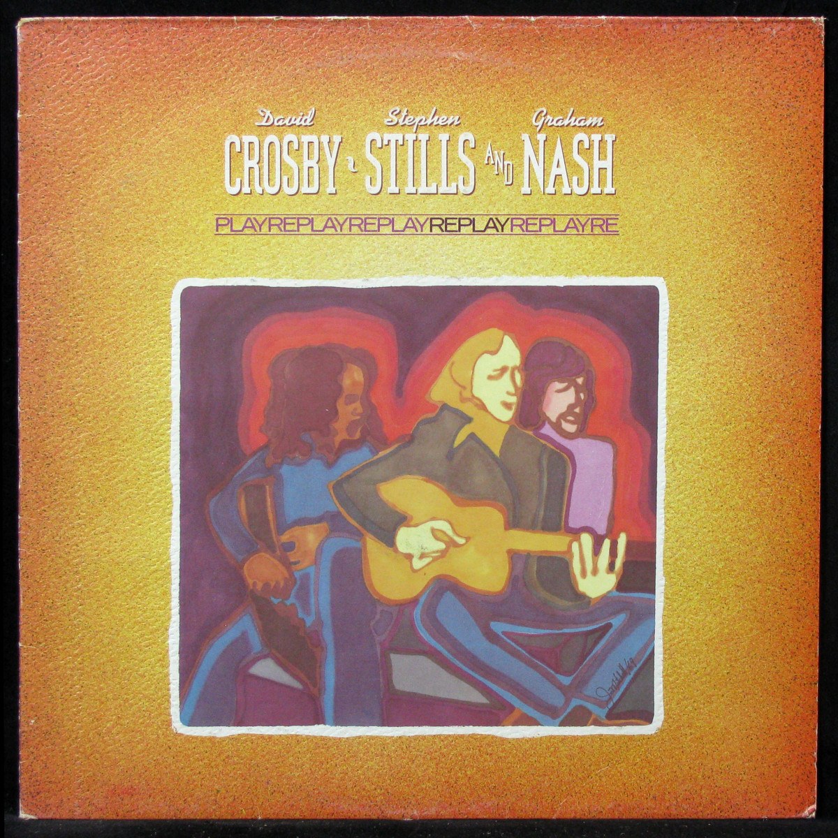 LP Crosby, Stills & Nash — Replay фото