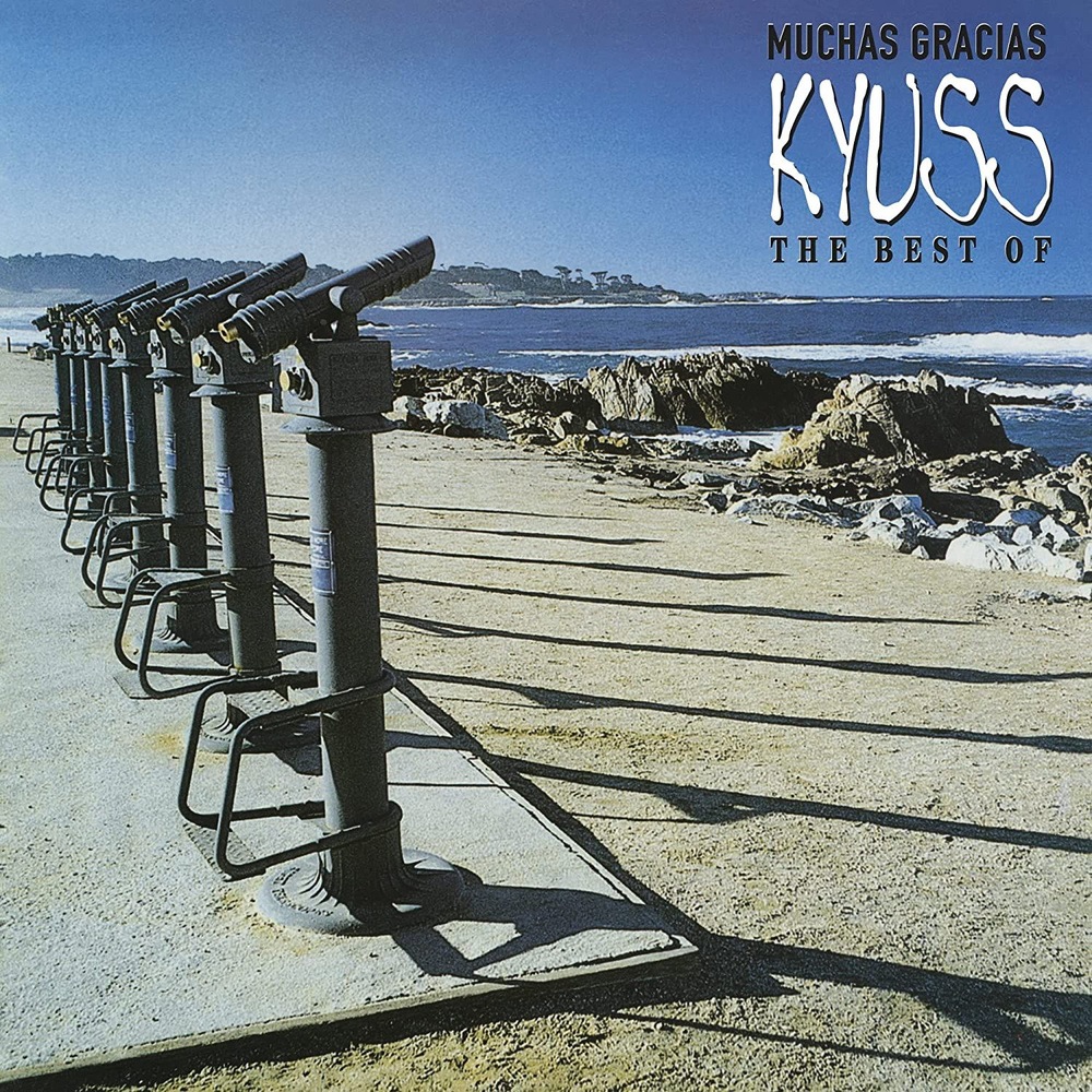 Muchas Gracias: The Best Of Kyuss