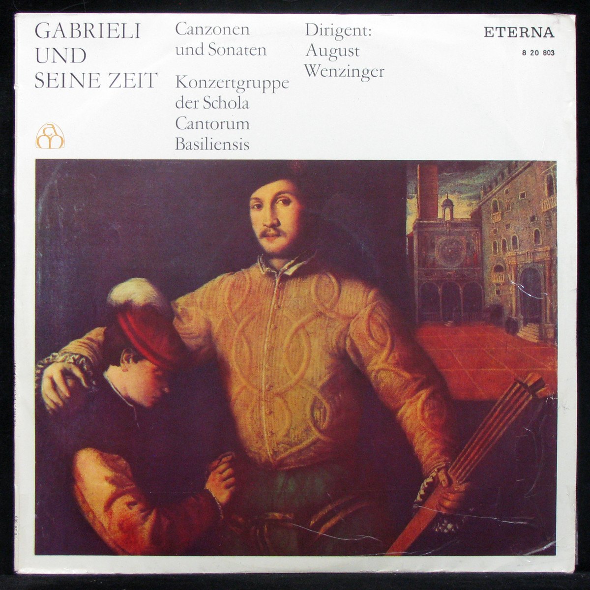 LP August Wenzinger — Gabrieli Und Seine Zeit: Canzonen Und Sonaten (mono) фото
