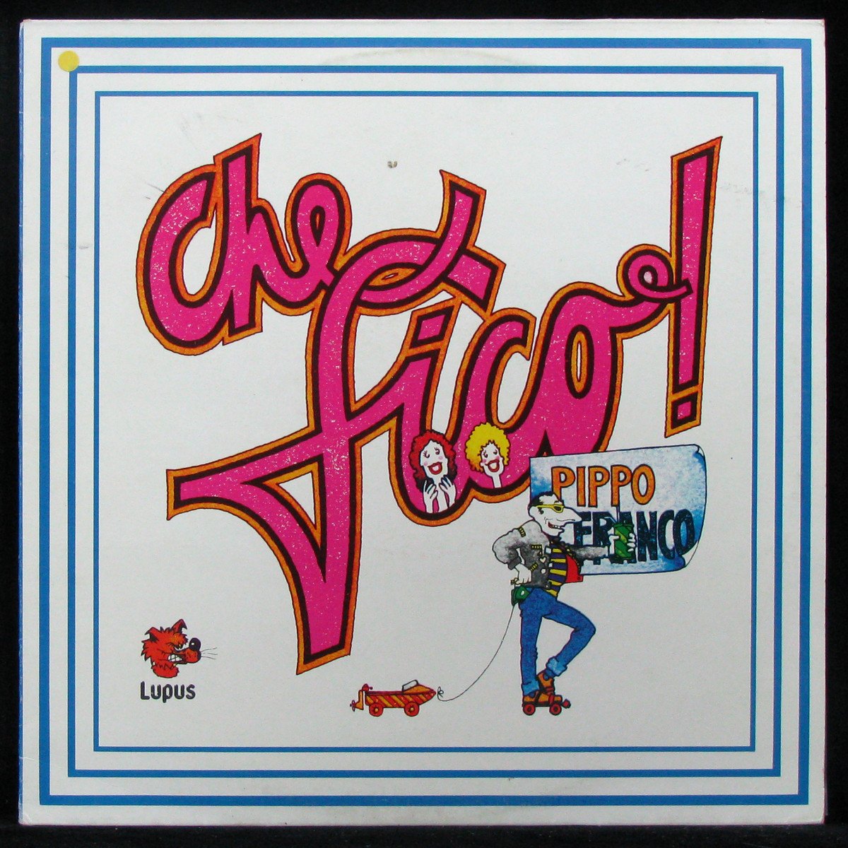 LP Pippo Franco — Che Fico! фото