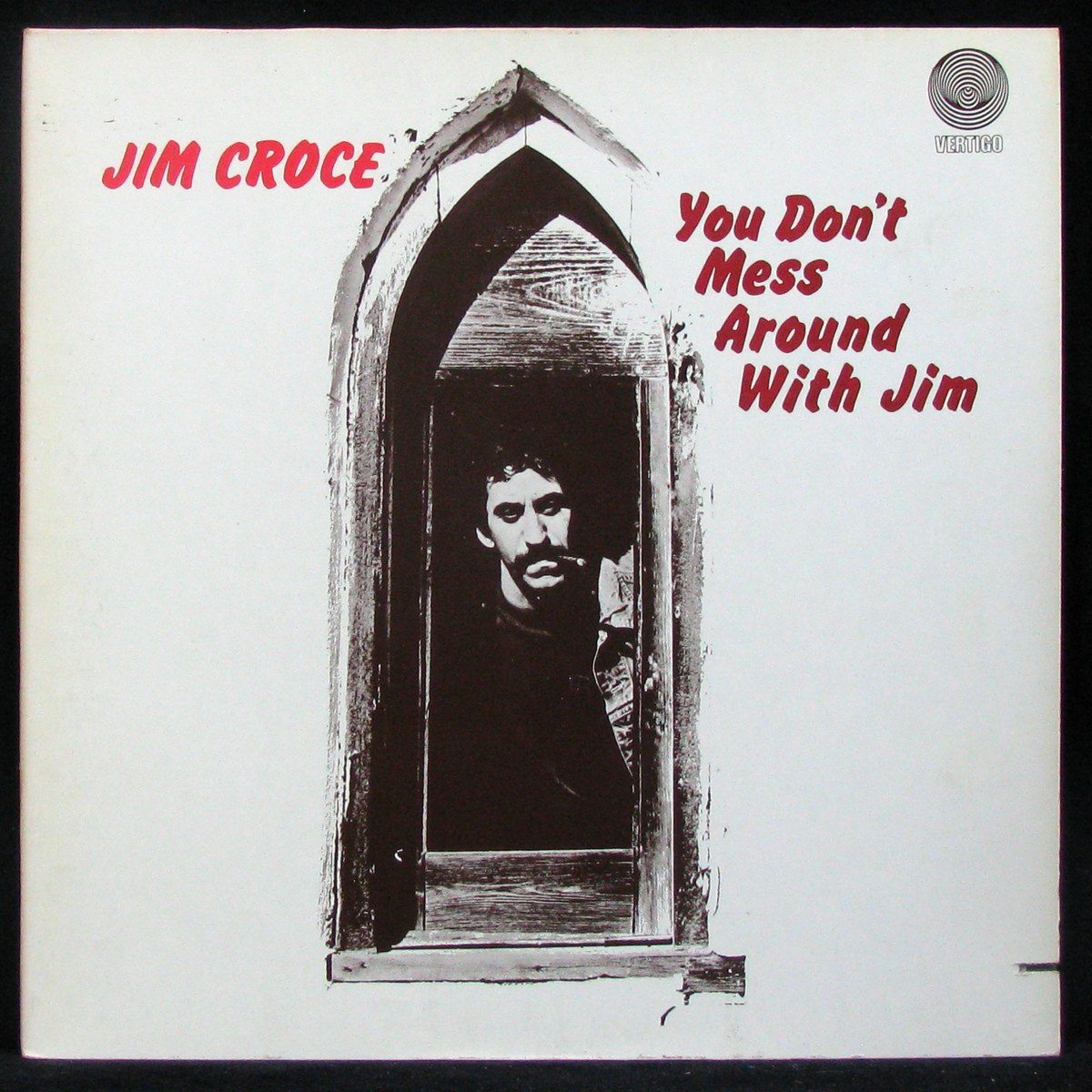 LP Jim Croce — You Don't Mess Around With Jim фото