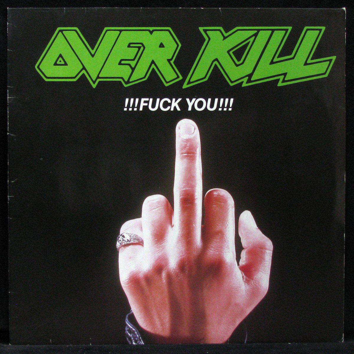 LP Overkill — !!!Fuck You!!! фото