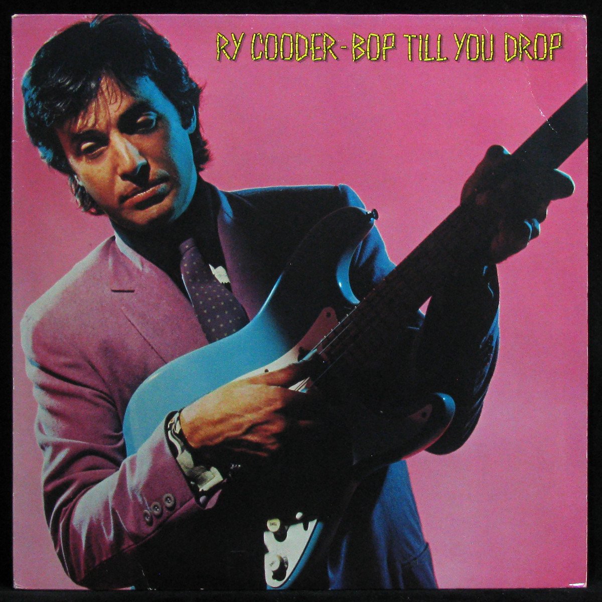 LP Ry Cooder — Bop Till You Drop фото