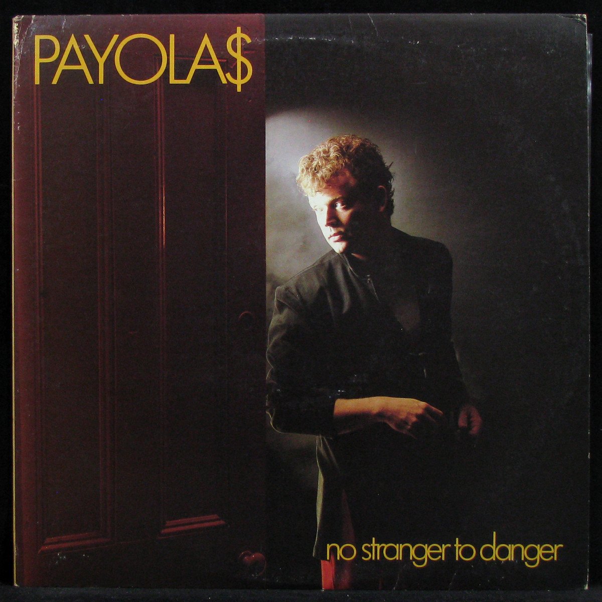 LP Payolas — No Stranger To Danger фото