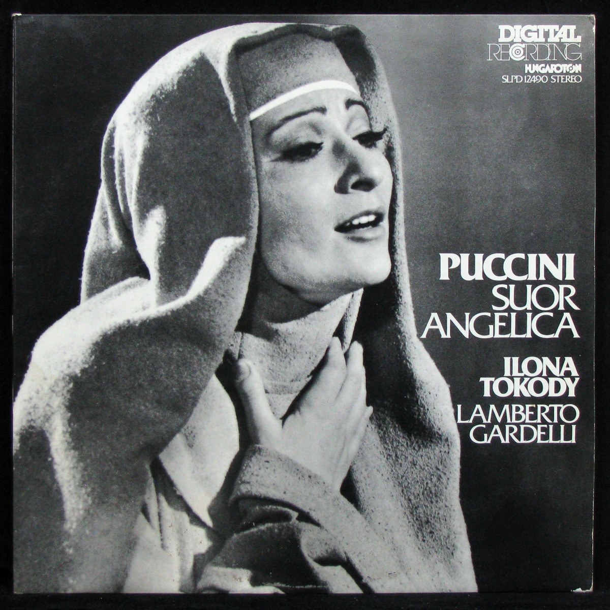 LP Ilona Tokody / Lamberto Gardelli — Giacomo Puccini: Suor Angelica фото
