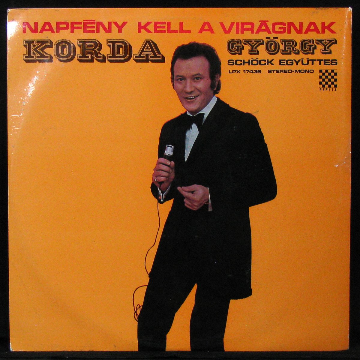 LP Korda Gyorgy / Schock Egyuttes — Napfeny Kell A Viragnak фото