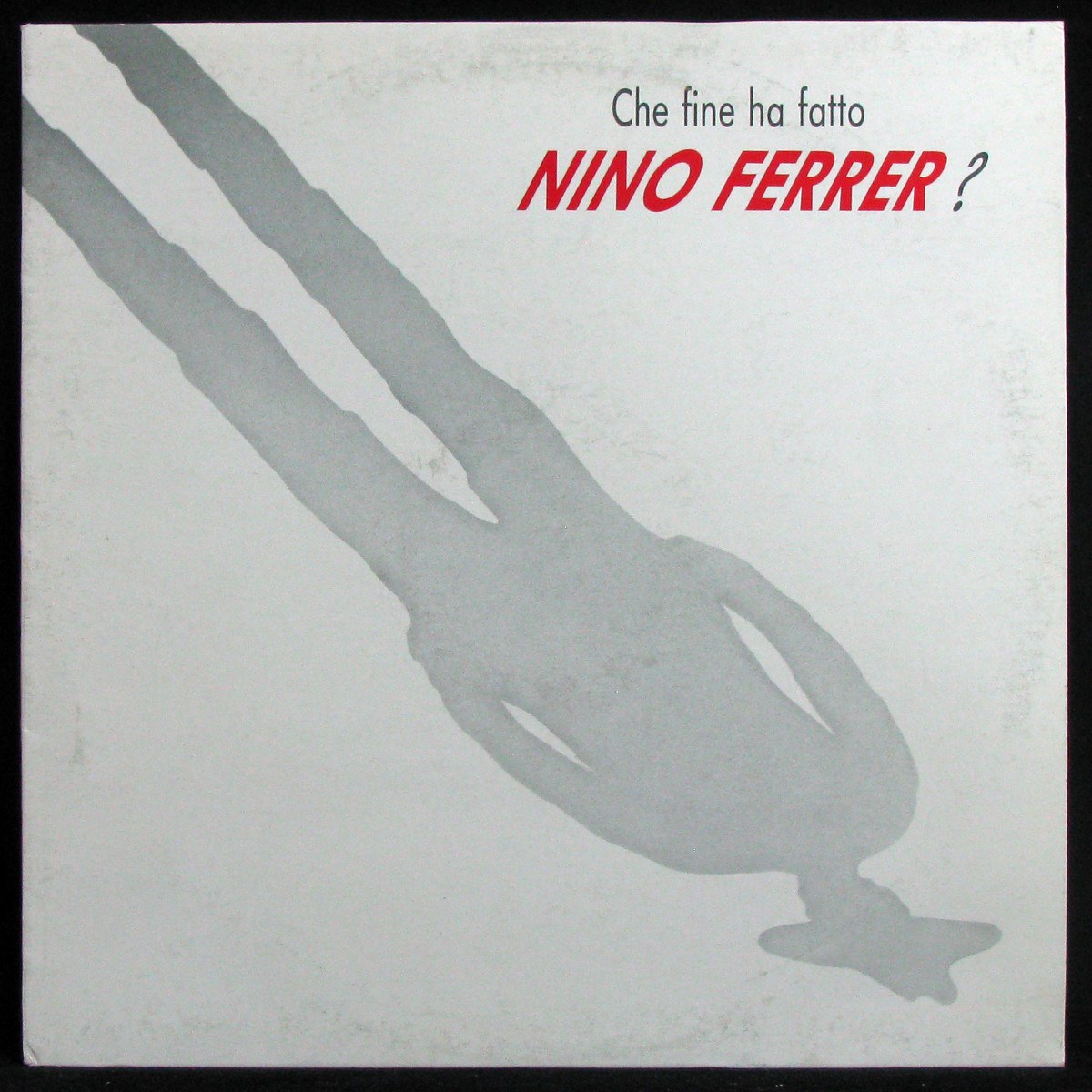 LP Nino Ferrer — Che Fine Ha Fatto Nino Ferrer? фото