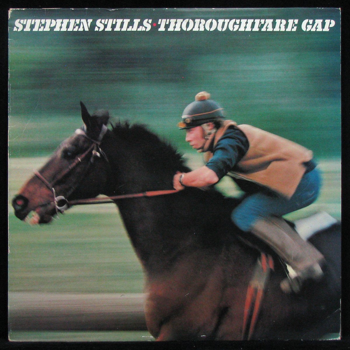 LP Stephen Stills — Thoroughfare Gap фото