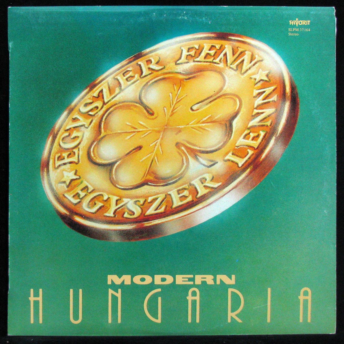 LP Modern Hungaria — Egyszer Fenn, Egyszer Lenn фото