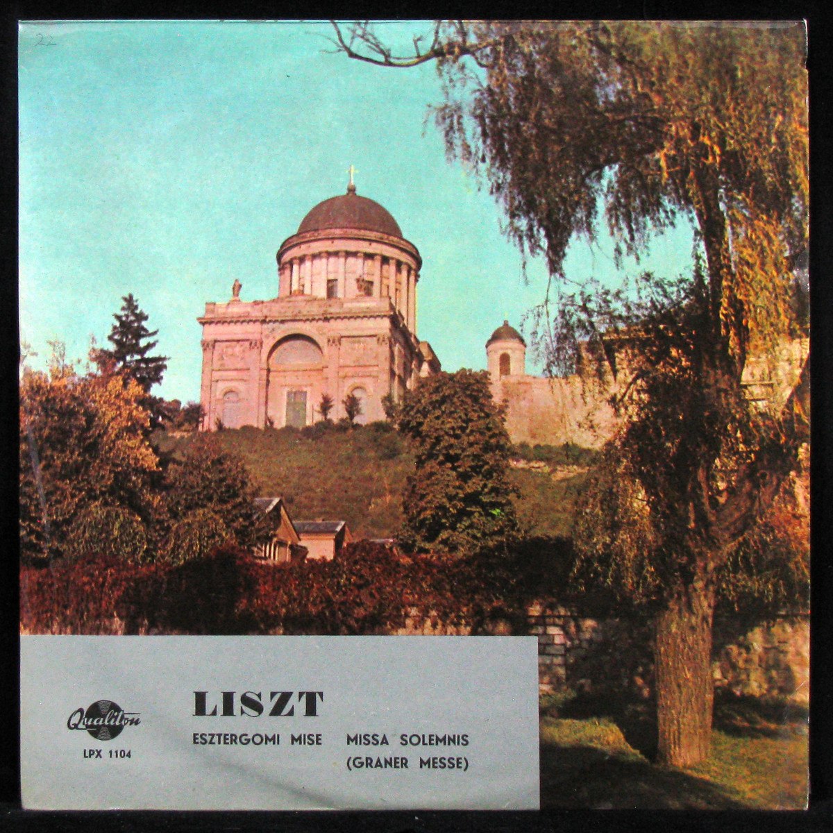 LP Janos Ferencsik — Liszt: Esztergomi Mise = Missa Solemnis (mono) фото