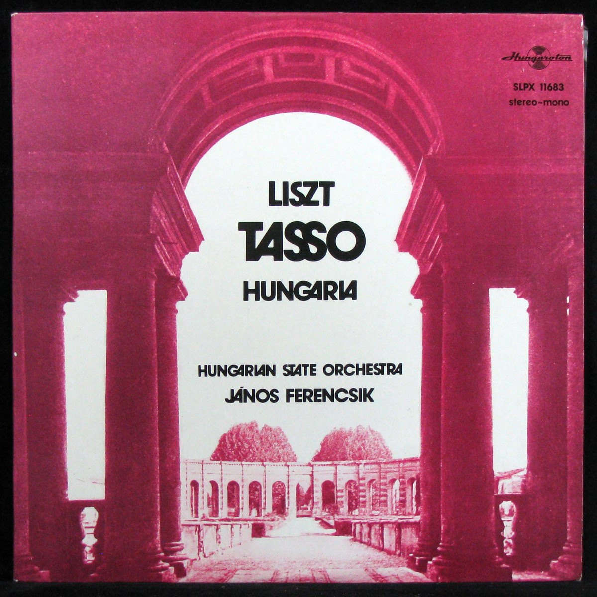 LP Janos Ferencsik — Liszt Ferenc: Tasso; Hungaria фото