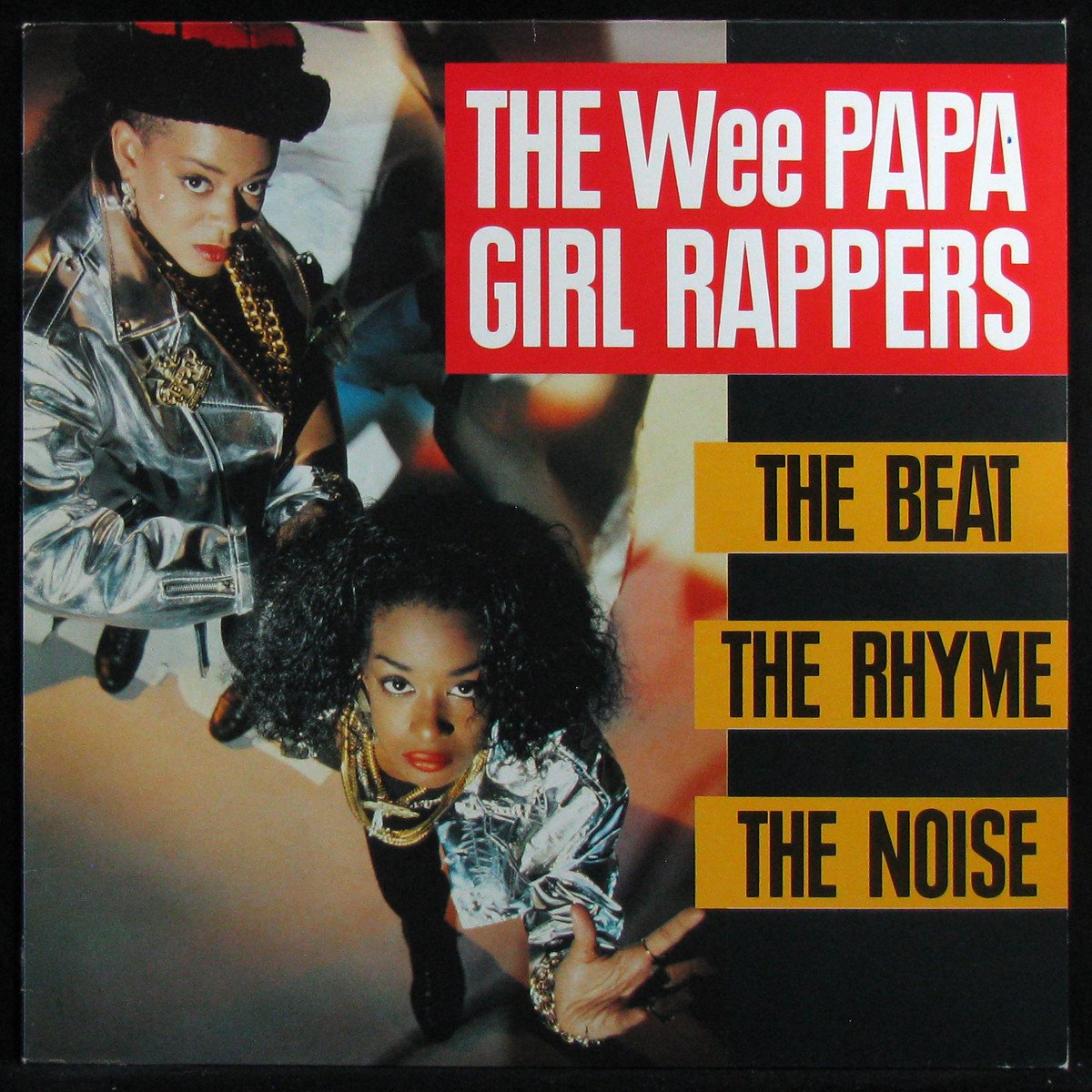 LP Wee Papa Girl Rappers — Beat, The Rhyme, The Noise фото