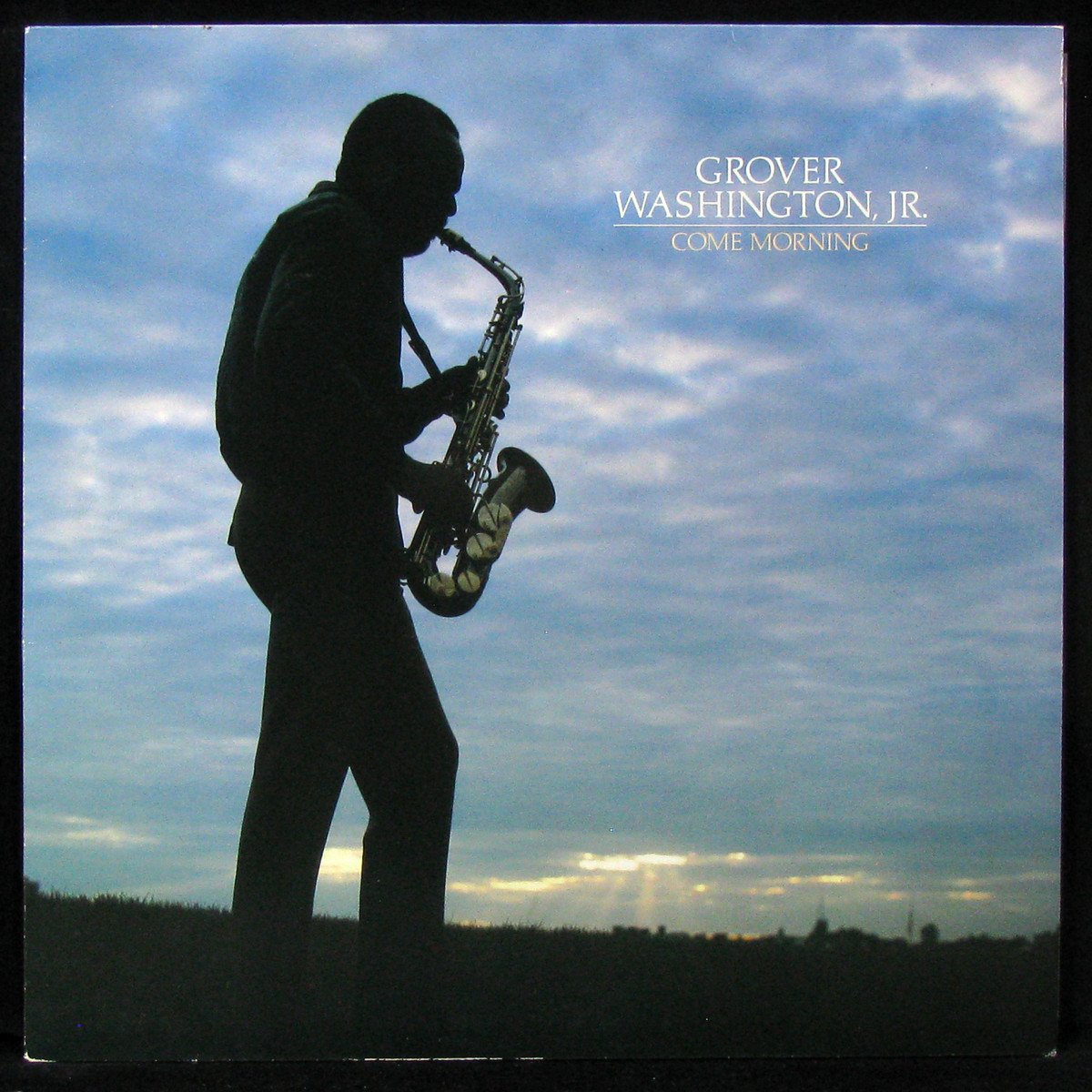 LP Grover Washington Jr. — Come Morning фото