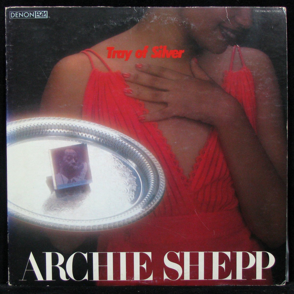 LP Archie Shepp — Tray Of Silver фото