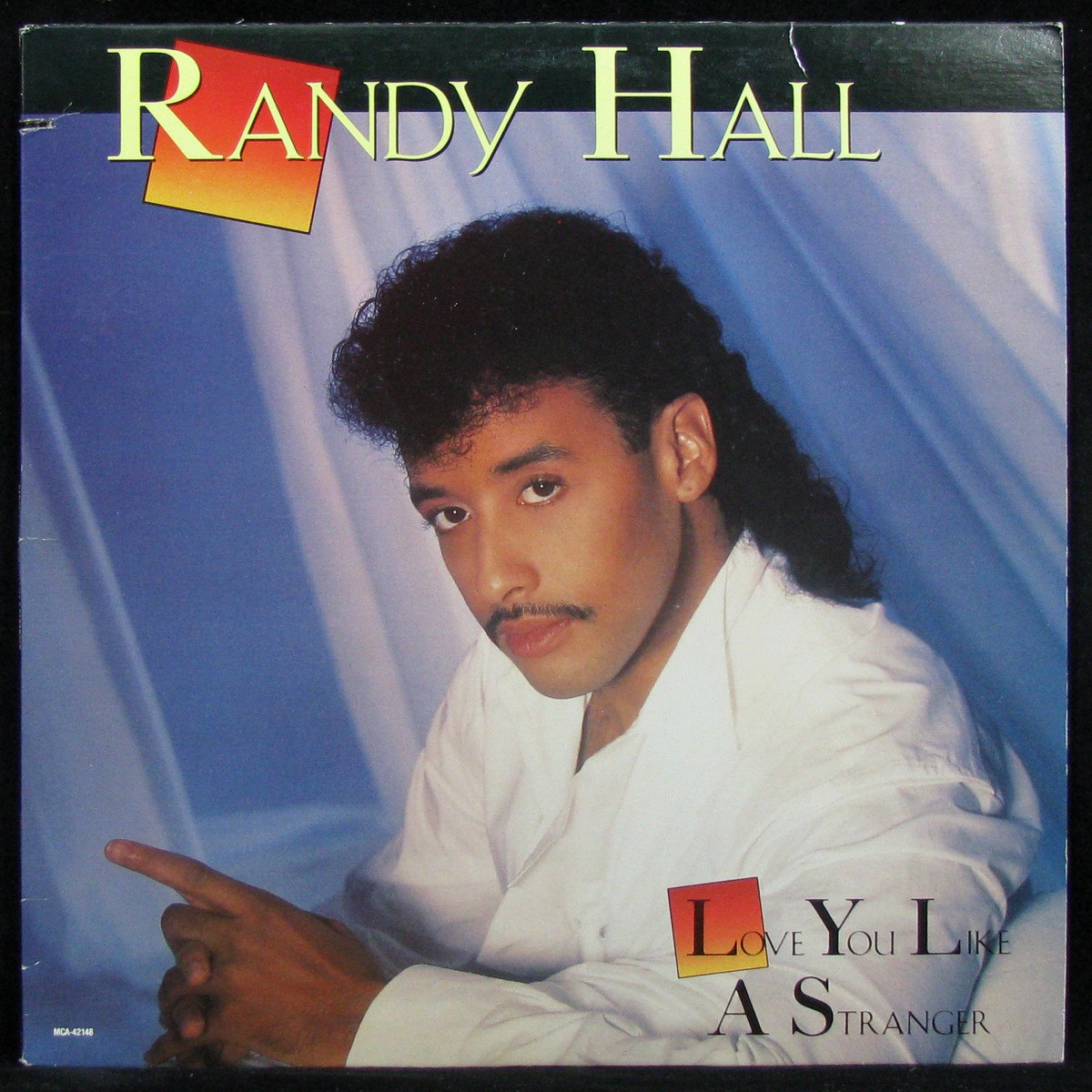 LP Randy Hall — Love You Like A Stranger фото