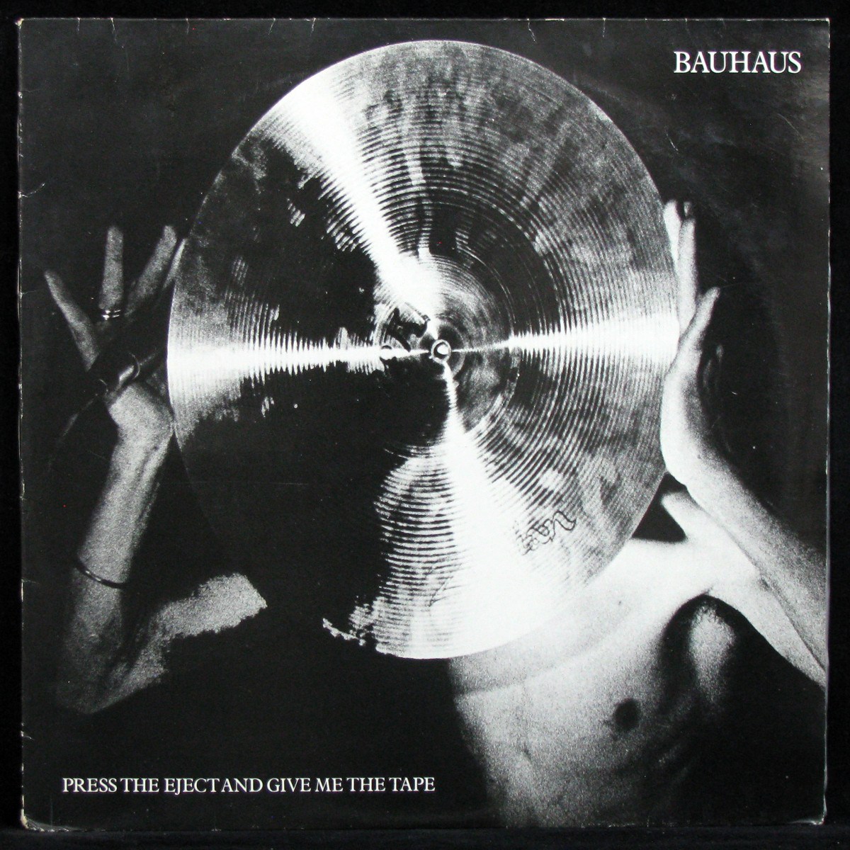 LP Bauhaus — Press The Eject And Give Me The Tape фото