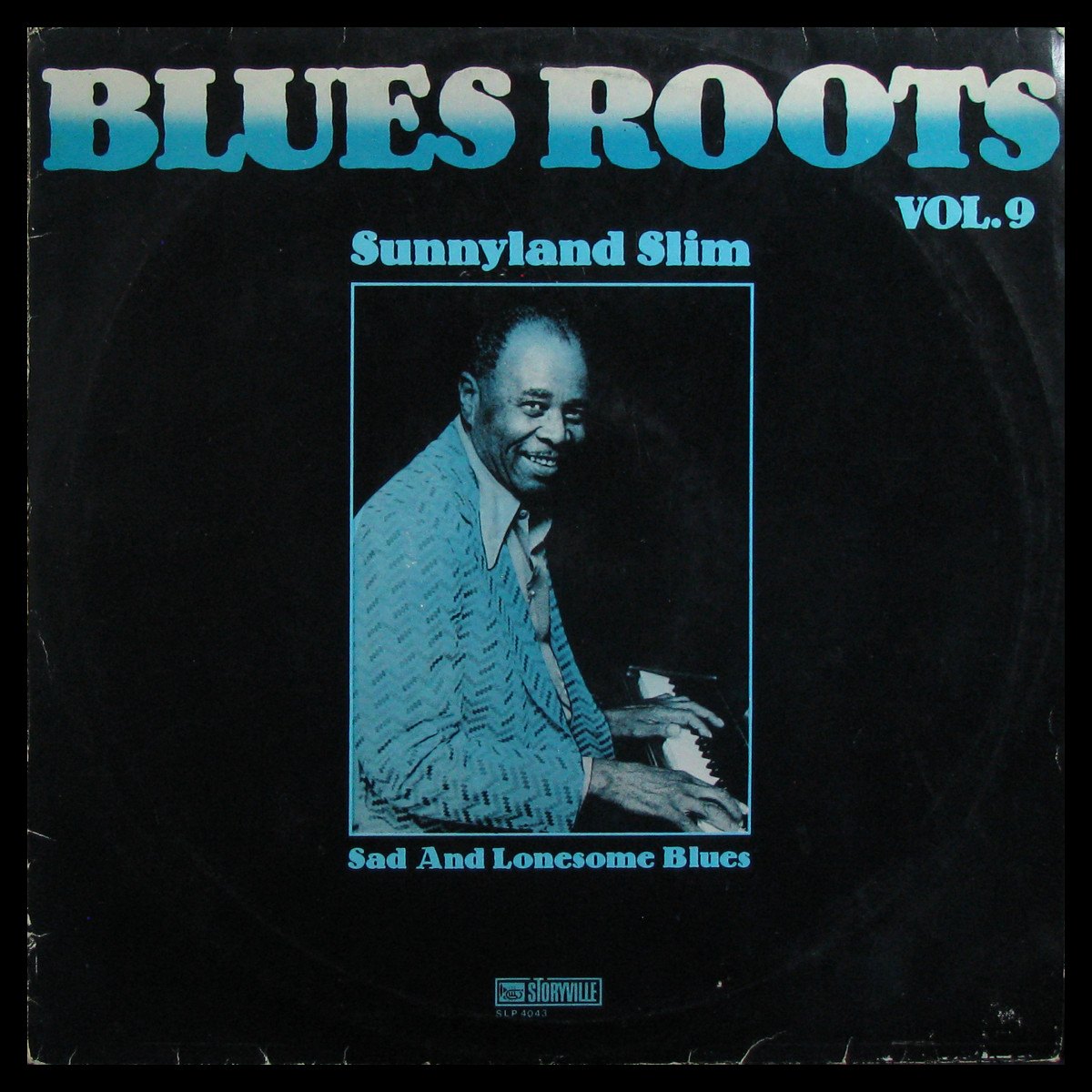 LP Sunnyland Slim — Sad And Lonesome Blues. Blues Roots – Vol. 9 фото