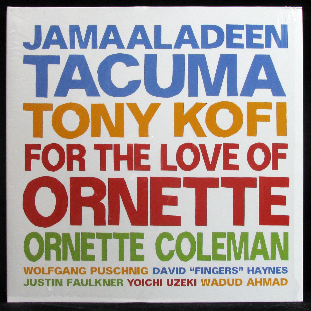 LP Jamaaladeen Tacuma — For The Love Of Ornette фото