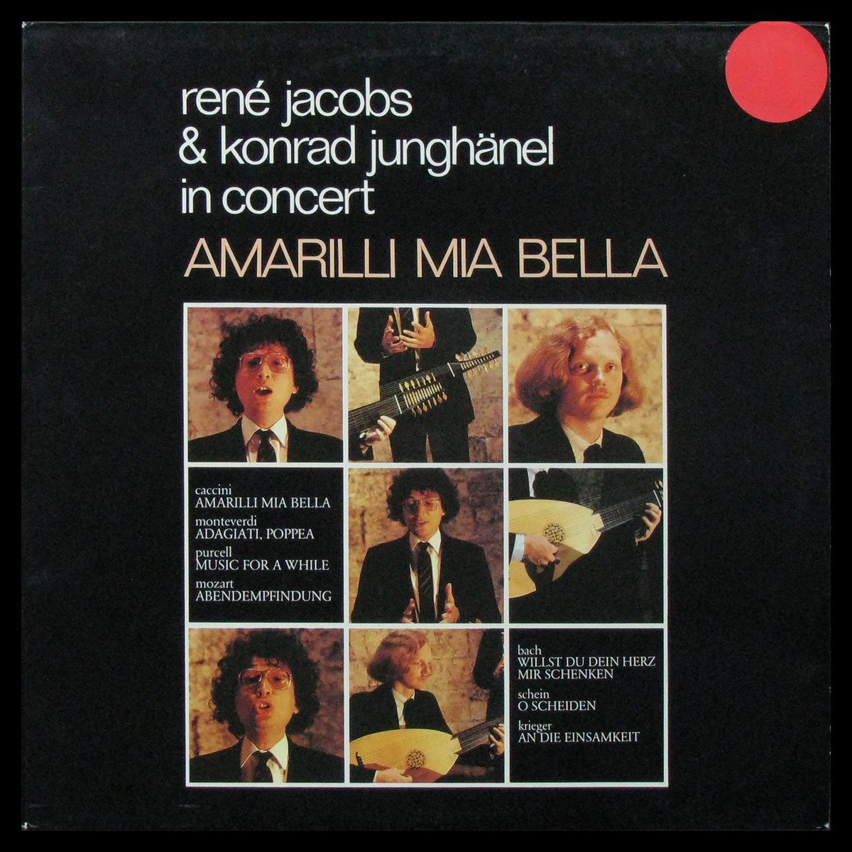 LP Rene Jacobs / Konrad Junghanel — In Concert - Amarilli Mia Bella (+ booklet) фото