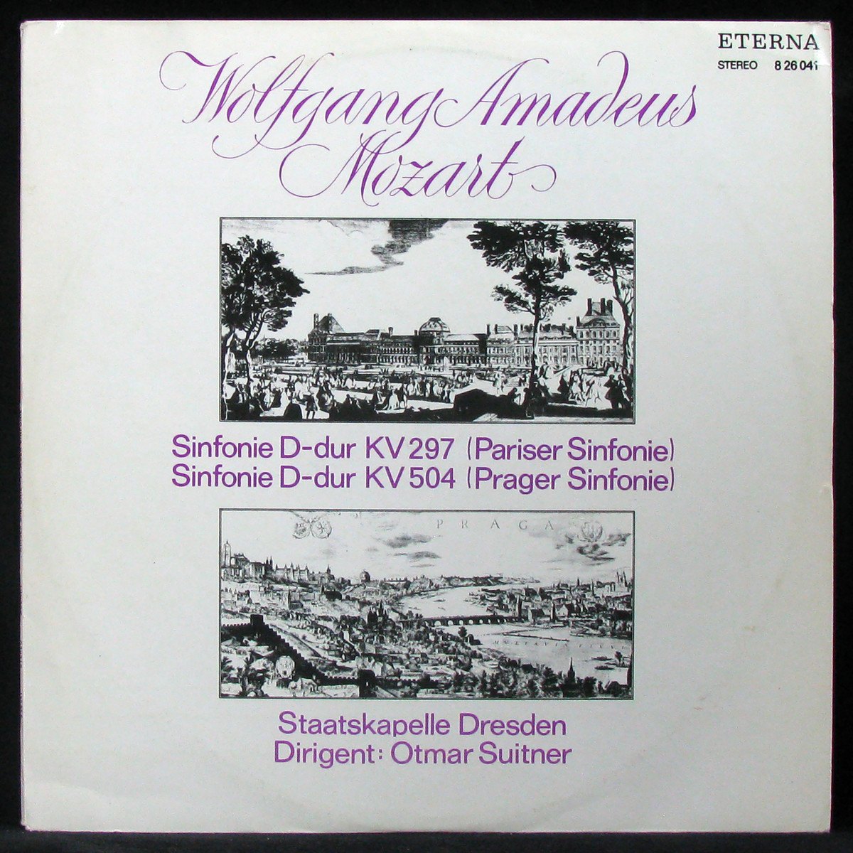 LP Otmar Suitner — Mozart: Sinfonie D-dur KV 297 (Pariser Sinfonie) / Sinfonie D-dur KV 504 (Prager Sinfonie) фото