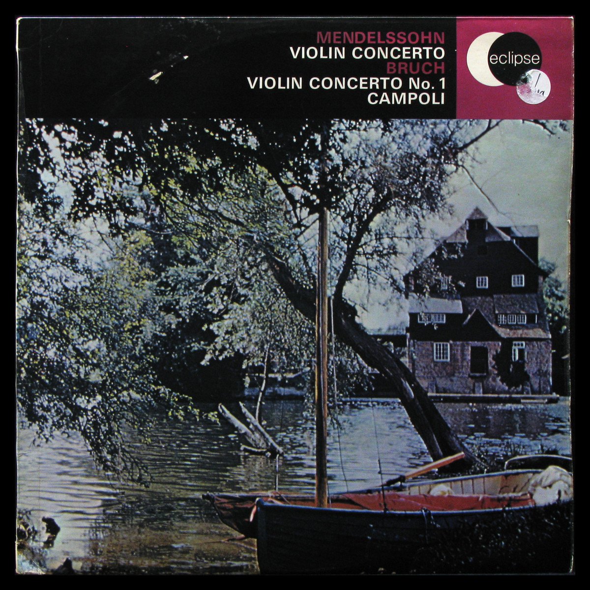 LP Bruch / Campoli — Mendelssohn: Violin Concerto / Violin Concerto No. 1 фото