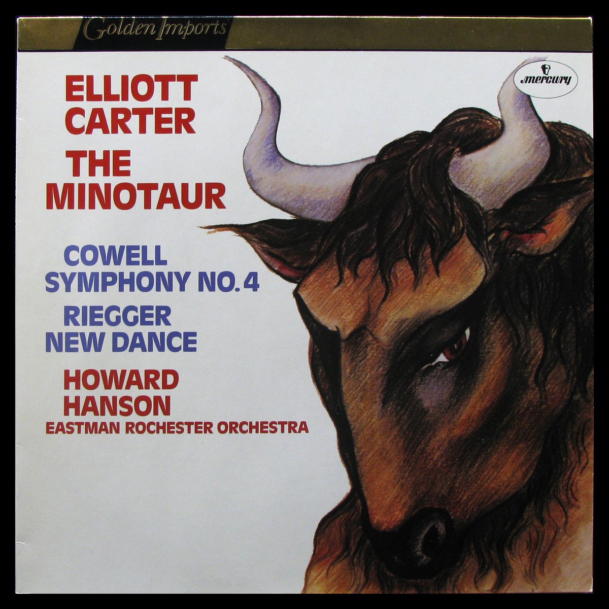 Elliott Carter: Minotaur / Symphony No. 4 / New Dance