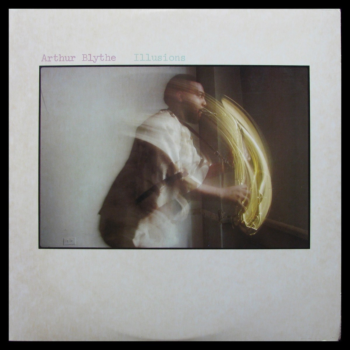 LP Arthur Blythe — Illusions фото