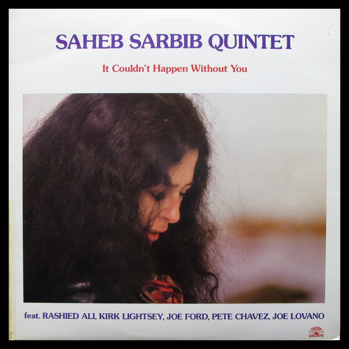 LP Saheb Sarbib Quintet — It Couldn't Happen Without You фото