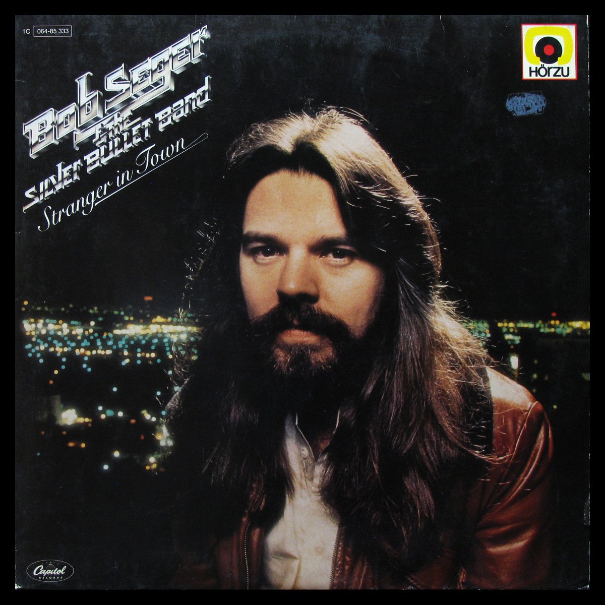 LP Bob Seger And The Silver Bullet Band — Stranger In Town фото