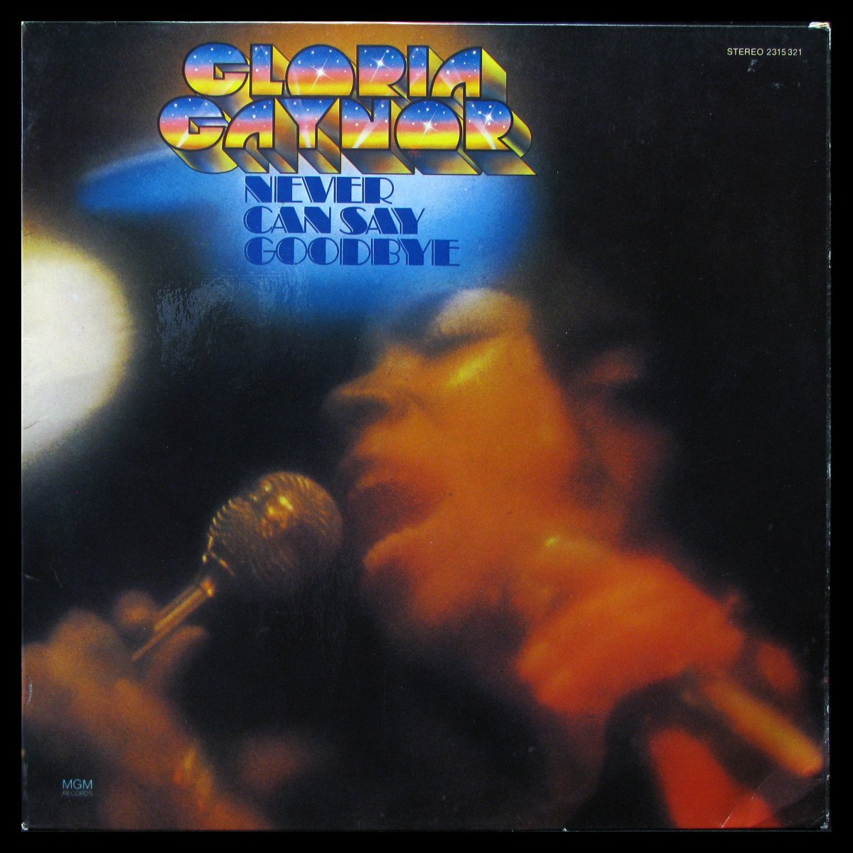 LP Gloria Gaynor — Never Can Say Goodbye фото