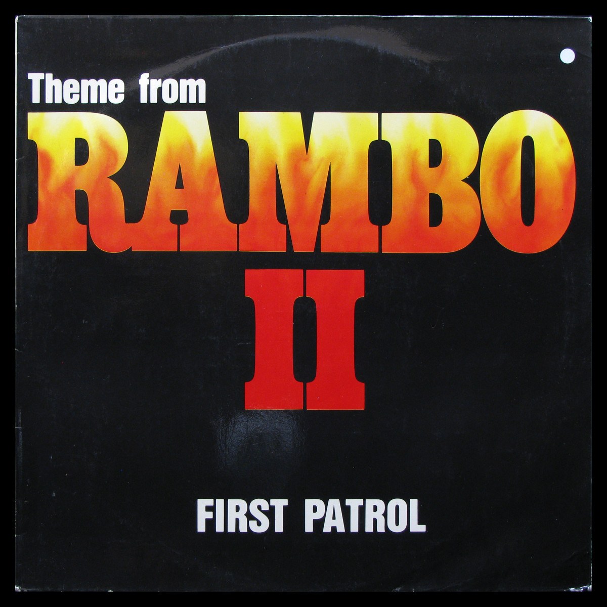 LP First Patrol — Theme from Rambo II (maxi) фото