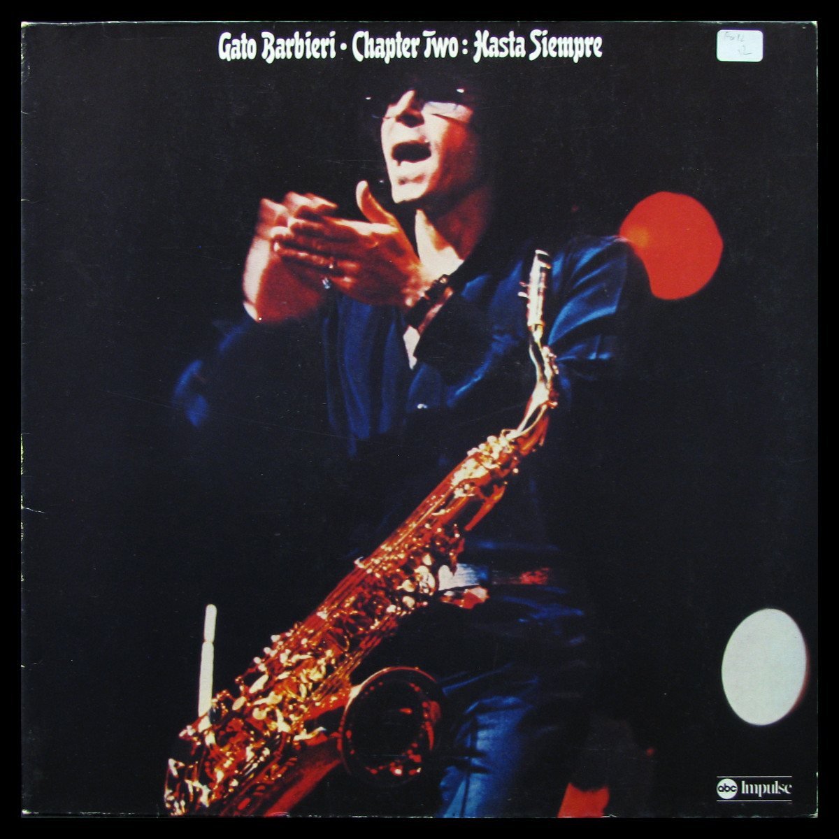 LP Gato Barbieri — Chapter Two: Hasta Siempre фото