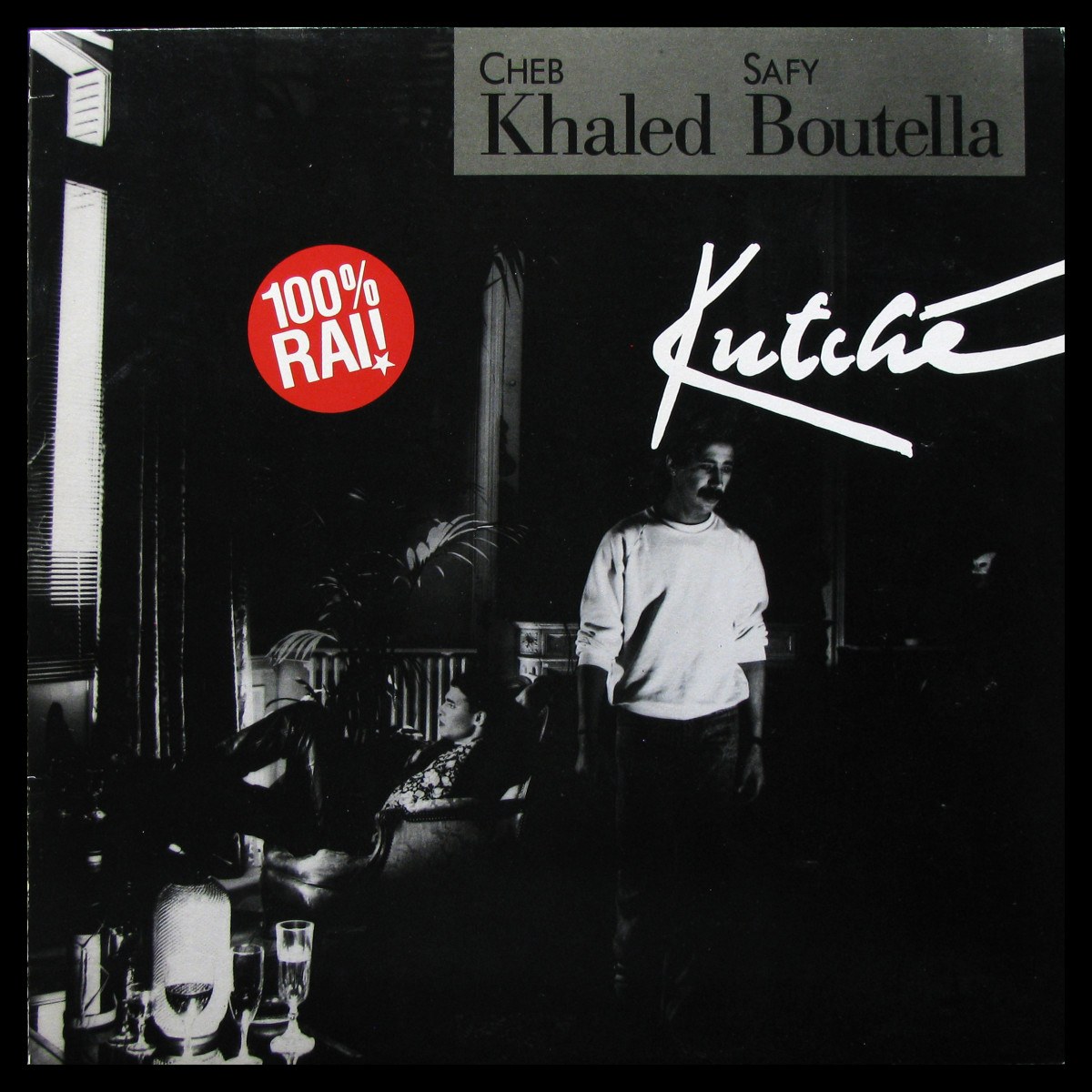 LP Cheb Khaled / Safy Boutella — Kutche фото