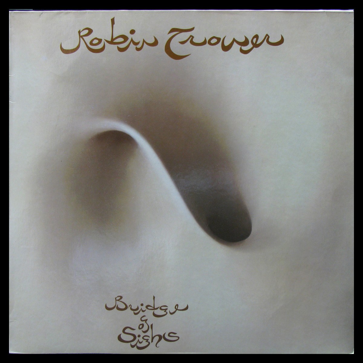 LP Robin Trower — Bridge Of Sighs фото