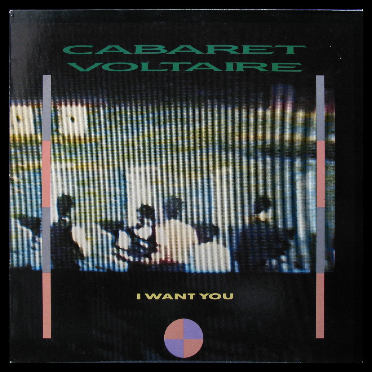 LP Cabaret Voltaire — I Want You (maxi) фото