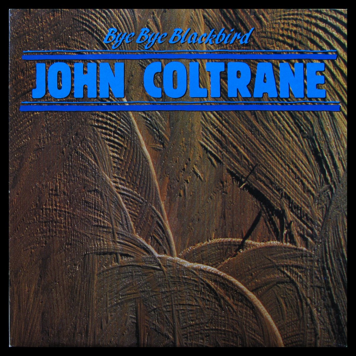 LP John Coltrane — Bye Bye Blackbird фото