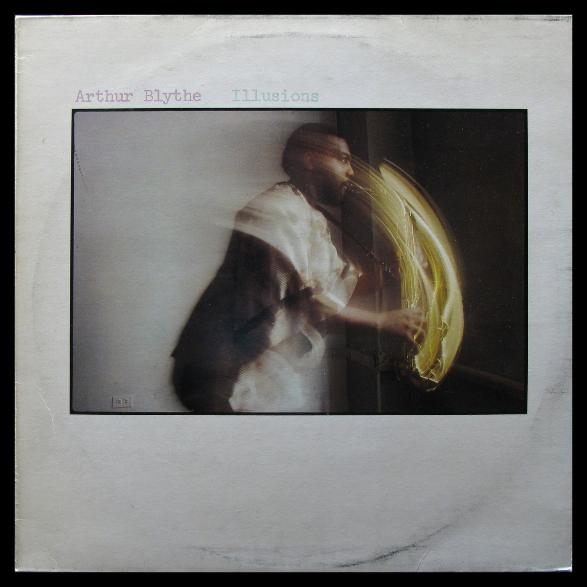 LP Arthur Blythe — Illusions фото