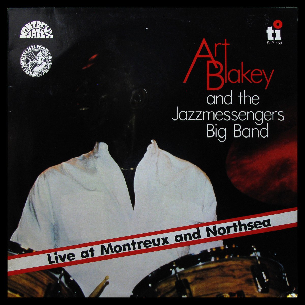 LP Art Blakey & The Jazzmessengers Big Band — Live At Montreux And Northsea фото