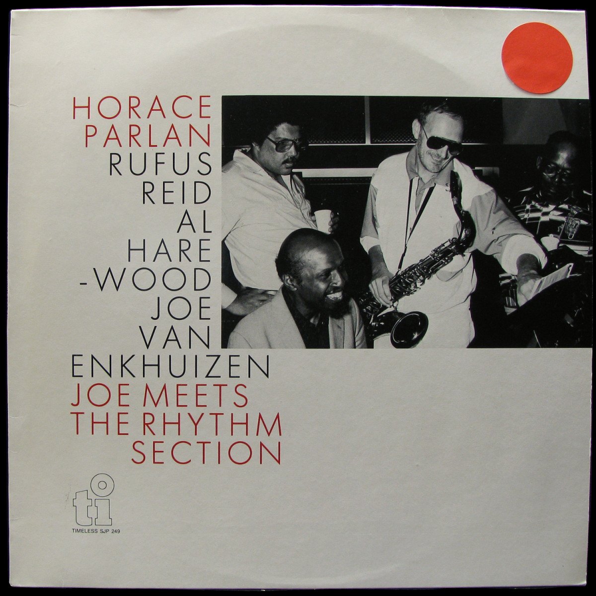 LP Horace Parlan / Rufus Reid / Al Harewood / Joe Van Enkhuizen — Joe Meets The Rhythm Section фото