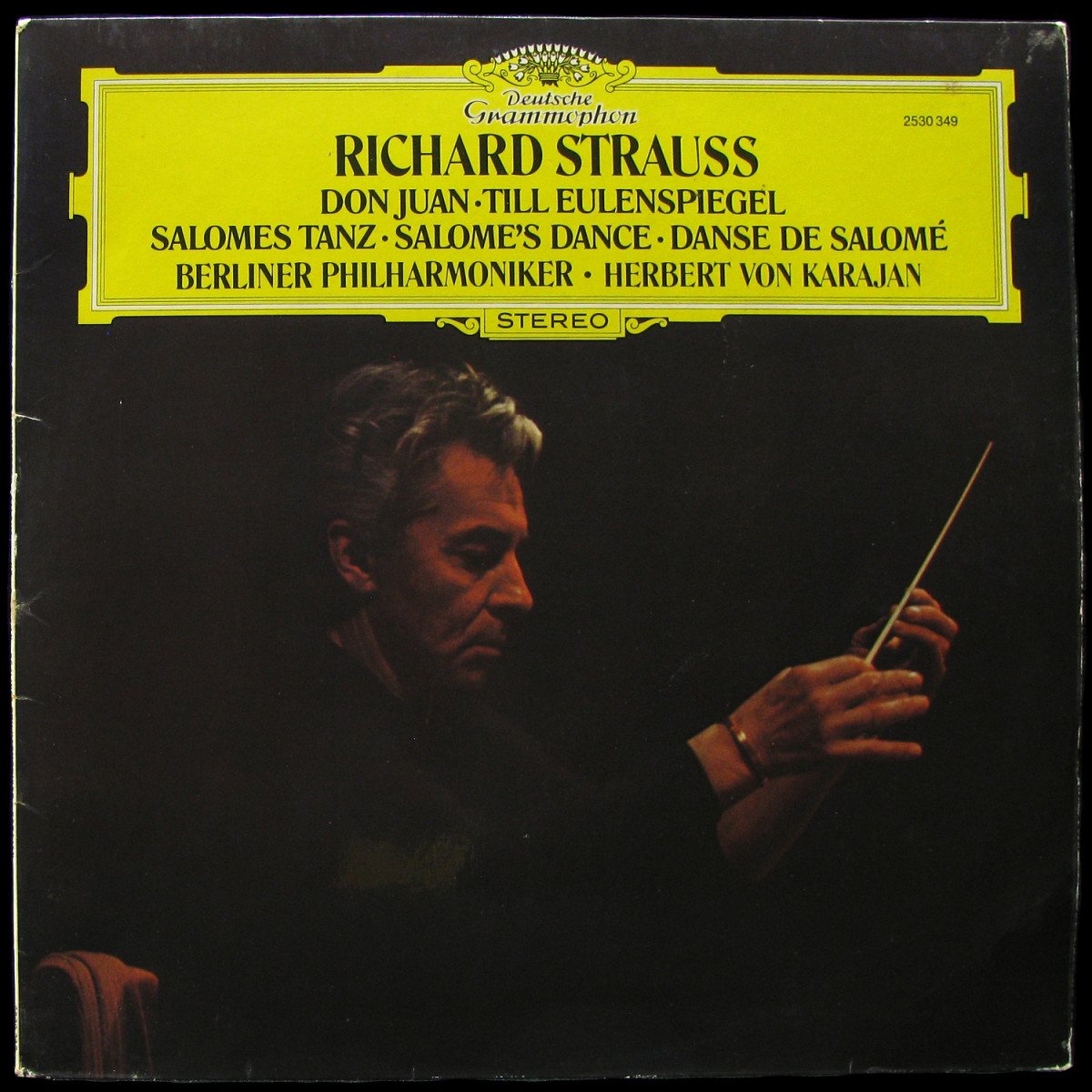 LP Herbert Von Karajan — Strauss: Don Juan - Till Eulenspiegel - Salomes Tanz фото