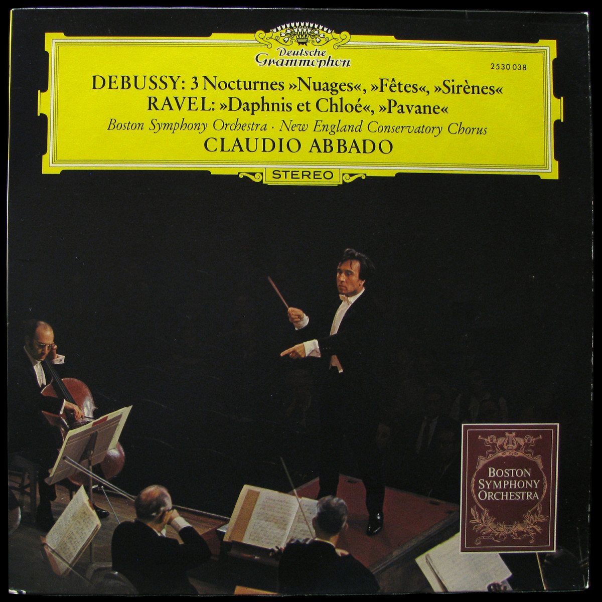 LP Claudio Abbado — Debussy: 3 Nocturnes Nuages, Fetes, Sirenes / Ravel: Daphnis Et Chloe, Pavane фото