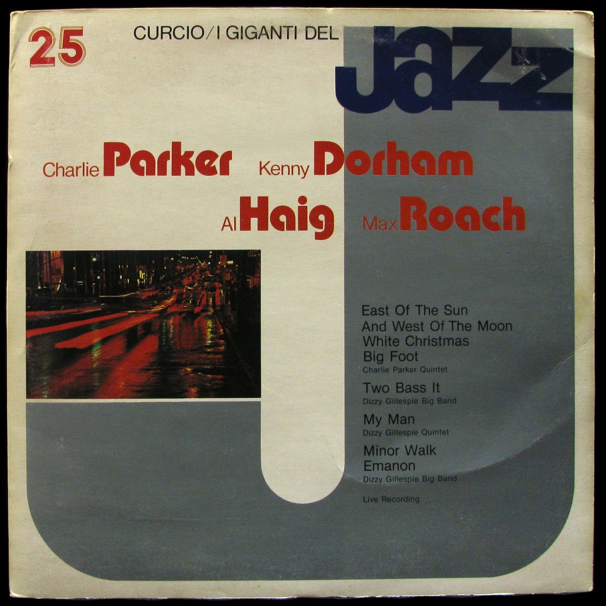 LP Charlie Parker / Kenny Dorham / Al Haig / Max Roach — I Giganti Del Jazz Vol. 25 (mono) фото