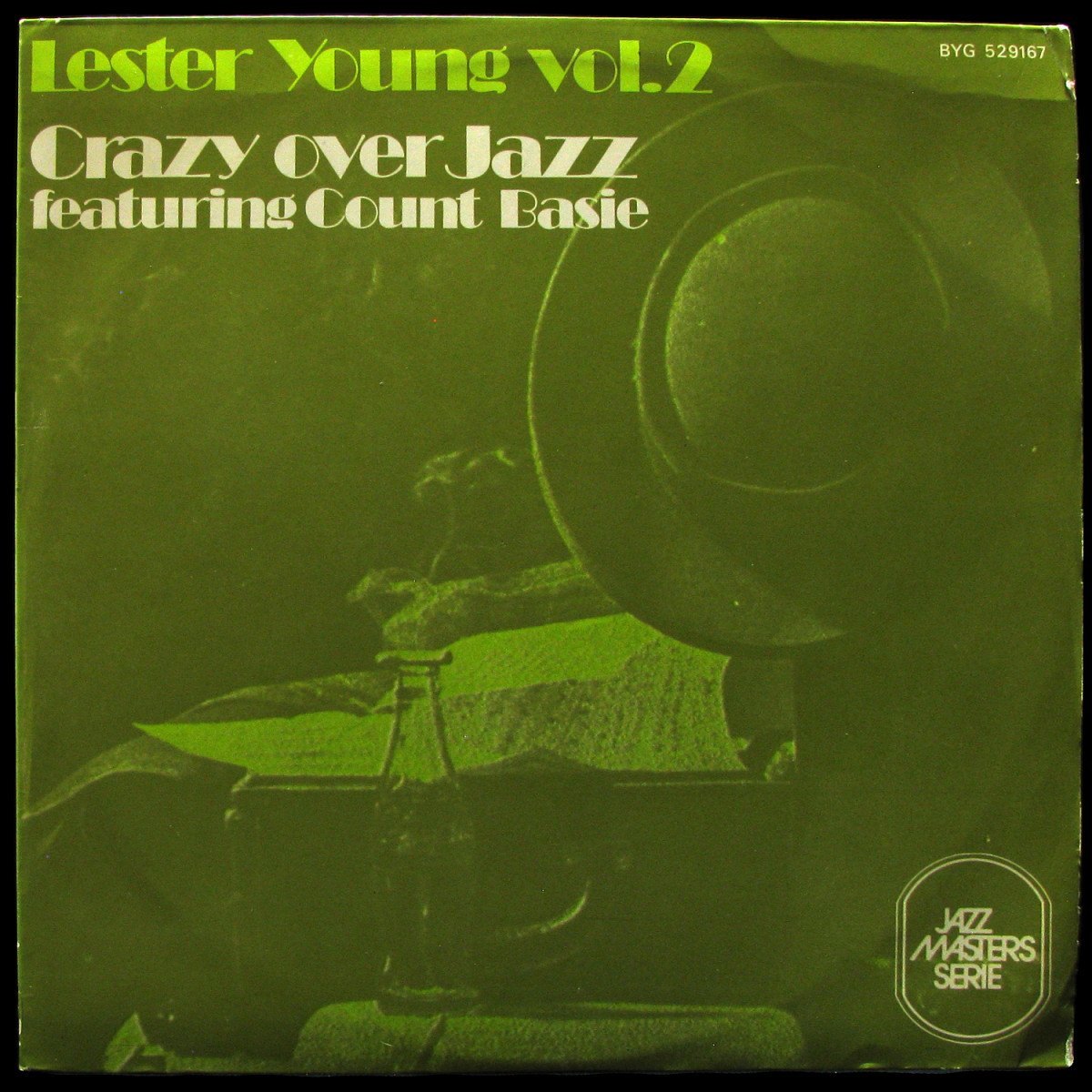 LP Lester Young / Count Basie — Lester Young Vol. 2 Crazy Over Jazz фото